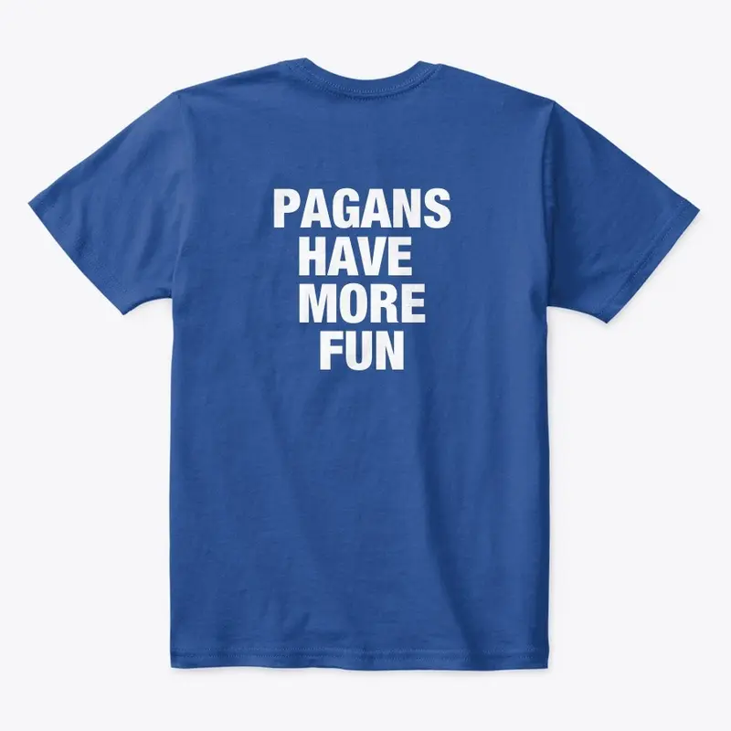 Pagans have more fun line